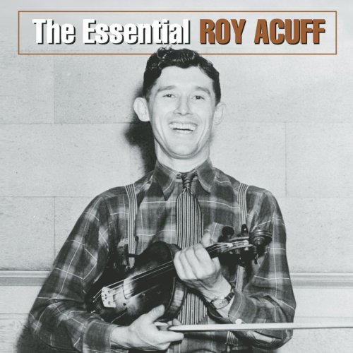 CD-Charts  Search : The Essential Roy Acuff