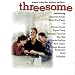 Threesome: Music From The Motion Picture