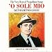 The Very Best Of Neopolitan Songs - 'O Sole Mio