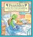 Franklin Goes to Hospital