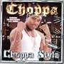 Choppa Style