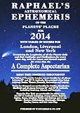 Raphael's Astronomical Ephemeris 2014: Of the Planets and Places