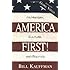America First! Its History, Culture, and Politics