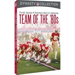 NFL: San Francisco 49ers - The Team of the 80s