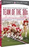 NFL: San Francisco 49ers - The Team of the 80s