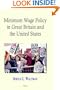 Minimum Wage Policy in Great Britain and the United States