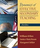 Dynamics of Effective Secondary Teaching (6th Edition)