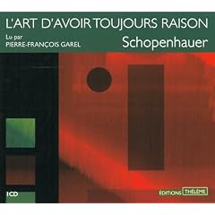 L'Art d'avoir toujours raison (Livre audio)