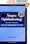 Neuro-Ophthalmology Review Manual, Sixth Edition
