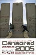 Censored 2005: The Top 25 Censored Stories (Censored)