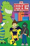 The References: A Superhero Tale (The References Series Book 1)
