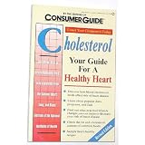 Cholesterol: Your Guide for a Healthy Heart