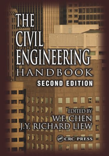 The Civil Engineering Handbook, Second Edition (New Directions in Civil Engineering)