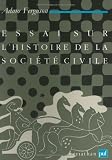 Essai sur l'histoire de la soci�t� civile