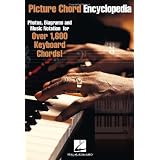 Picture Chord Encyclopedia: Photos, Diagrams and Music Notation for Over 1,600 Keyboard Chords ~ Hal Leonard Corp.