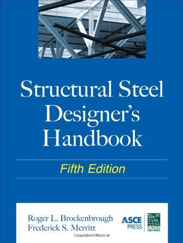 Structural Steel Designer's Handbook by Brockenbrough, Roger, Merritt, Frederick (2011) Hardcover