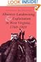 Absentee Landowning and Exploitation in West Virginia, 1760-1920