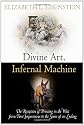 Divine Art, Infernal Machine: The Reception of Printing in the West from First Impressions to the Sense of an Ending (Material Texts)