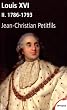 Louis XVI : Tome 2 : 1786-1793