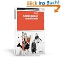 Mode Design Basics 04. Kollektionen entwickeln: Zweig der Modeindustrie, der mit der Herstellung von Stoffen befasst ist. Popul�rer oder neuester Stil ... Bekleidung, Haar, Dekoration oder Benehmen