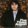 Image of album by Five Times August