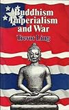 Buddhism, imperialism and war : Burma and Thailand in modern history