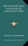 Produkt-Bild: Wie Studiert Man Evangelische Theologie? (1905)