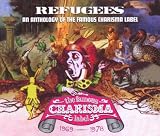 Refugees: A Charisma Records Anthology 1969-1978