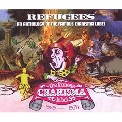 Refugees: A Charisma Records Anthology 1969-1978