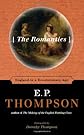 The Romantics: England in a Revolutionary Age