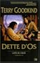 L'�p�e de V�rit�, pr�quelle : Dette d'Os