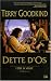 Livres : L'Epée de Vérite - Préquelle : Dette d'Os