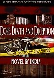 Dope,Death and Deception