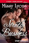 Strictly Business [Stud Service 3] (Siren Publishing Classic) 