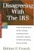 Disagreeing With the IRS: Tax Guide 503 (Series 500: Audits and Appeals)