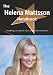 The Helena Mattsson Handbook - Everything You Need to Know about Helena Mattsson