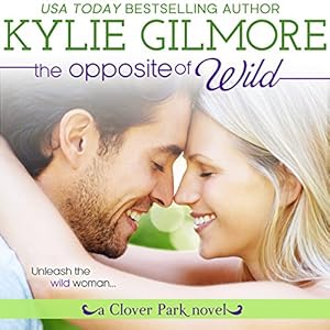 The Opposite of Wild Audiobook