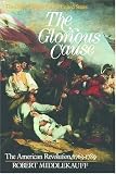 The Glorious Cause: The American Revolution, 1763-1789 image