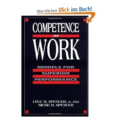 Competence at Work: Models for Superior Performance: A Model for Superior Performance