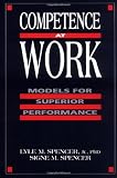 Competence at Work: Models for Superior Performance