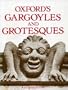 Oxford's Gargoyles and Grotesques