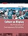 Culture on Display: The Production of Contemporary Visitability (Issues in Cultural and Media Studies)