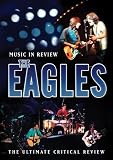 The Eagles - Music In Review [2007]