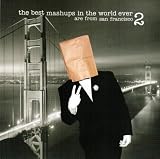 The Best Mash-ups in the World Are From San Francisco 2