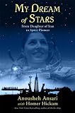My Dream of Stars: From Daughter of Iran to Space Pioneer