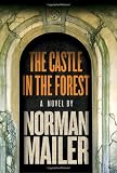 The Castle in the Forest: A Novel