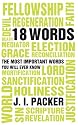 18 Words: The Most important Words you will ever know
