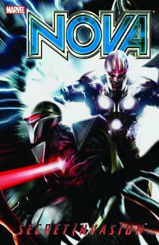 Nova Vol. 3: Secret Invasion: v. 2 (Nova (Marvel))