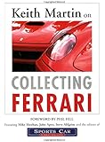 Keith Martin on Collecting Ferrari
