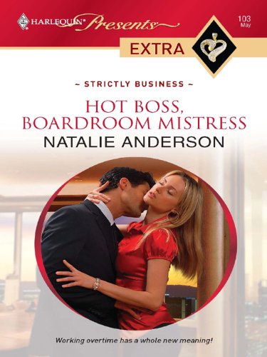 Hot Boss, Boardroom Mistress (Strictly Business)